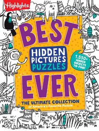 Cover image for Best Hidden Pictures Puzzles EVER - The Ultimate C ollection of America's Favorite Puzzle