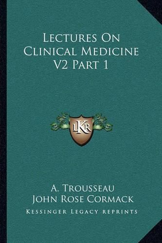 Lectures on Clinical Medicine V2 Part 1