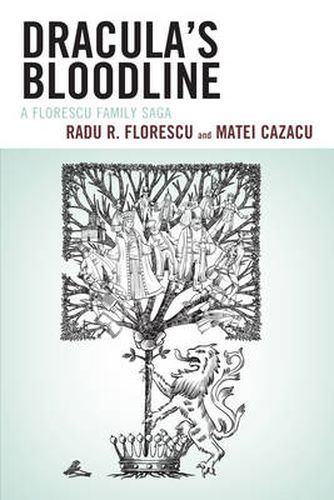Cover image for Dracula's Bloodline: A Florescu Family Saga