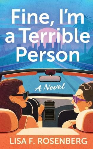 Cover image for Fine, I'm a Terrible Person