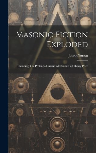 Cover image for Masonic Fiction Exploded