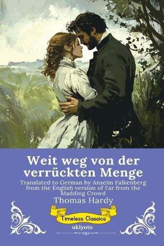 Cover image for Weit weg von der verrueckten Menge German Version of Far from the Madding Crowd