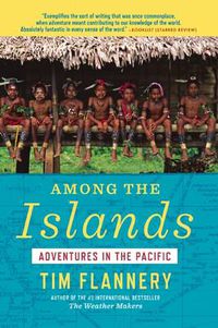 Cover image for Among the Islands: Adventures in the Pacific