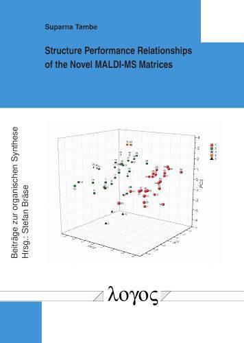 Cover image for Structure Performance Relationships of the Novel Maldi-Ms Matrices