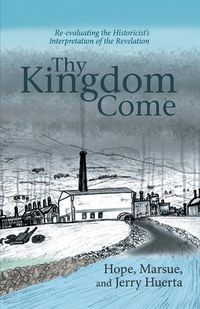 Cover image for Thy Kingdom Come