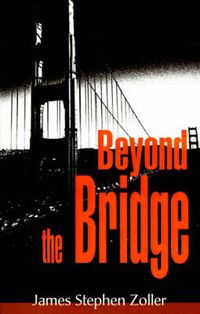 Cover image for Beyond the Bridge