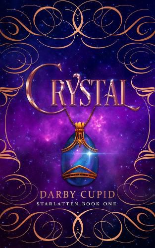 Cover image for Crystal: Starlatten Book One