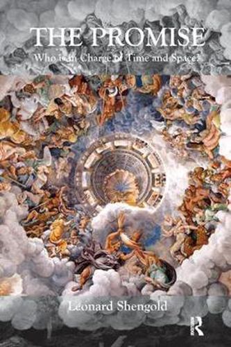 Cover image for The Promise: Who is in Charge of Time and Space?