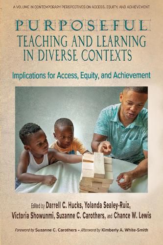 Cover image for Purposeful Teaching and Learning in Diverse Contexts: Implications for Access, Equity and Achievement