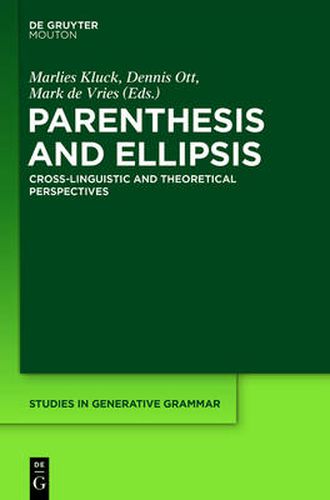 Cover image for Parenthesis and Ellipsis: Cross-Linguistic and Theoretical Perspectives