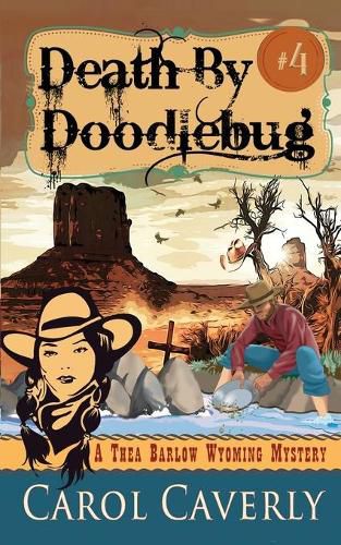 Cover image for Death by Doodlebug (A Thea Barlow Wyoming Mystery, Book Four)