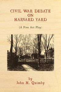 Cover image for Civil War Debate on Harvard Yard