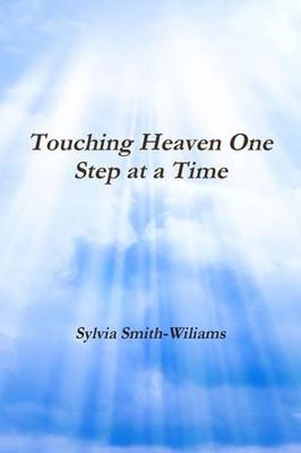 Cover image for Touching Heaven One Step at a Time