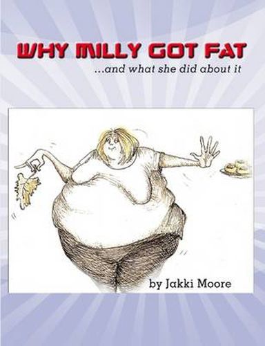 Cover image for Why Milly Got Fat