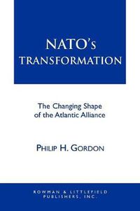 Cover image for NATO's Transformation: The Changing Shape of the Atlantic Alliance