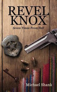Cover image for Revel Knox: Seven Times from Hell