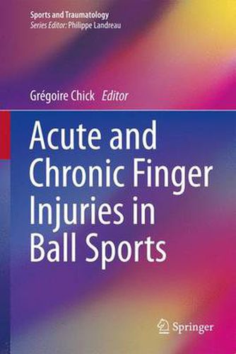 Cover image for Acute and Chronic Finger Injuries in Ball Sports