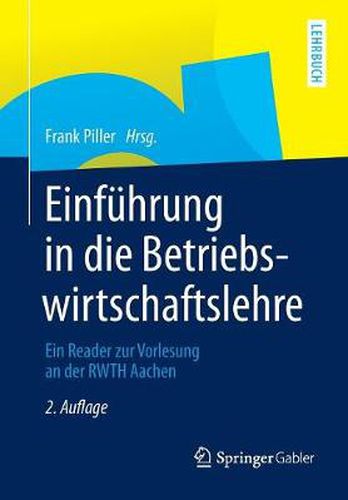 Cover image for Einfuhrung in Die Betriebswirtschaftslehre: Ein Reader Zur Vorlesung an Der Rwth Aachen