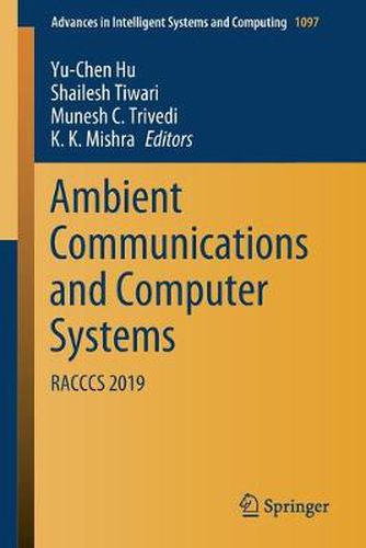 Cover image for Ambient Communications and Computer Systems: RACCCS 2019