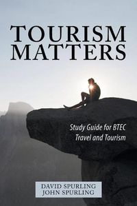 Cover image for Tourism Matters: Study Guide for Btec Travel and Tourism
