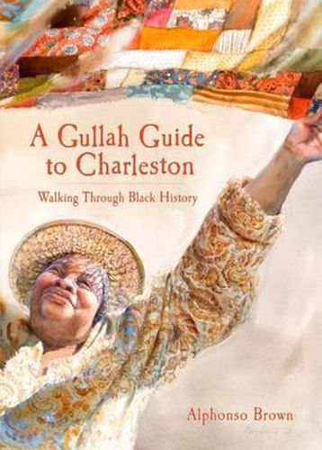 Cover image for A Gullah Guide to Charleston: Walking Through Black History