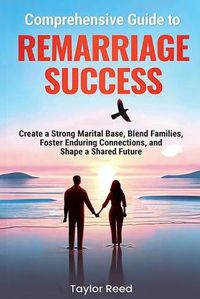 Cover image for Comprehensive Guide to Remarriage Success