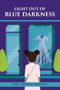 Cover image for Light out of Blue Darkness