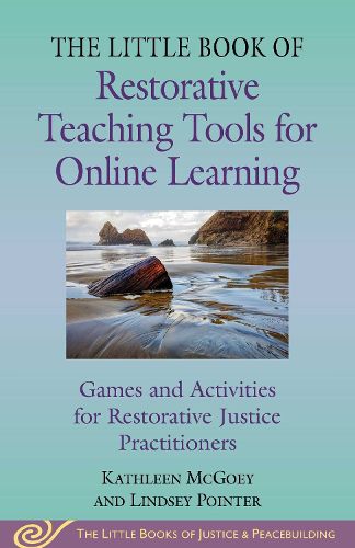 Cover image for Little Book of Restorative Teaching Tools for Online Learning