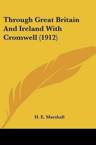 Through Great Britain and Ireland with Cromwell (1912)