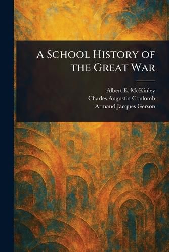 Cover image for A School History of the Great War