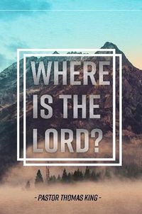 Cover image for Where Is the Lord