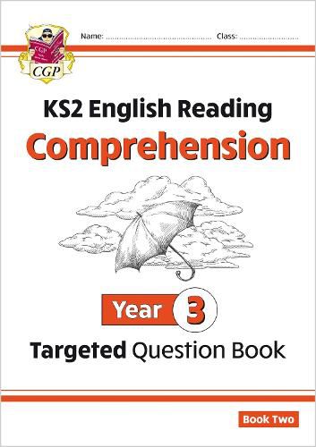 Cover image for KS2 English Targeted Question Book: Year 3 Reading Comprehension - Book 2 (with Answers)