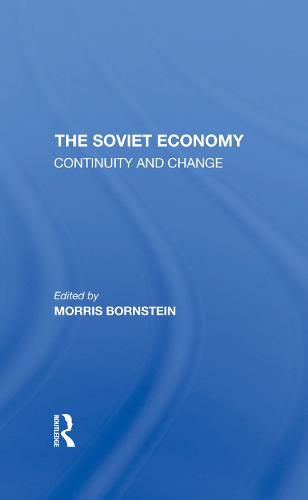 Cover image for The Soviet Economy: Continuity and Change