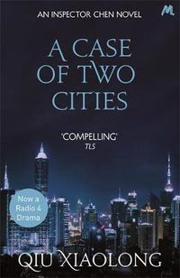Cover image for A Case of Two Cities: Inspector Chen 4