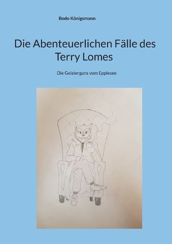 Cover image for Die Abenteuerlichen Faelle des Terry Lomes
