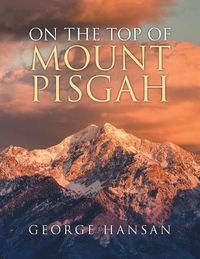 Cover image for On the Top of Mount Pisgah
