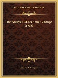 Cover image for The Analysis of Economic Change (1935)