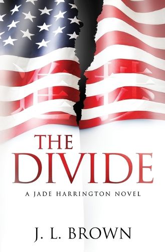 Cover image for The Divide: A Jade Harrington Novel