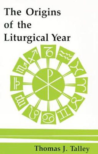 Cover image for The Origins of the Liturgical Year: Second, Emended Edition