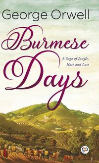 Cover image for Burmese Days (Hardcover Library Edition)