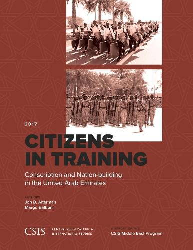 Cover image for Citizens in Training: Conscription and Nation-building in the United Arab Emirates