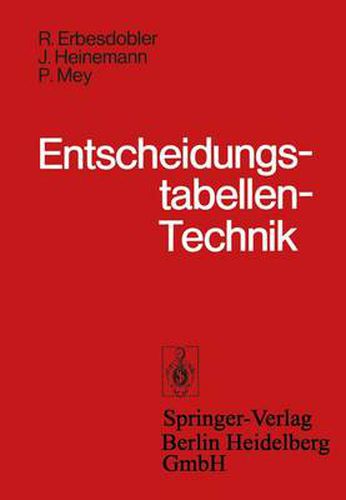 Cover image for Entscheidungstabellen-Technik: Grundlagen und Anwendung von Entscheidungstabellen