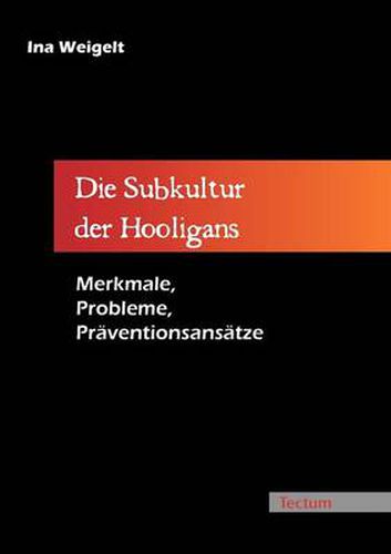 Cover image for Die Subkultur der Hooligans