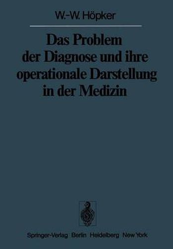 Cover image for Das Problem der Diagnose und Ihre Operationale Darstellung in der Medizin