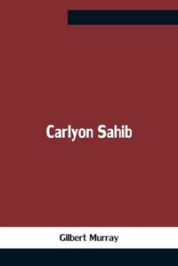 Cover image for Carlyon Sahib