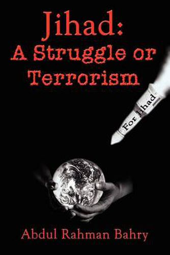 Cover image for Jihad: A Struggle or Terrorism