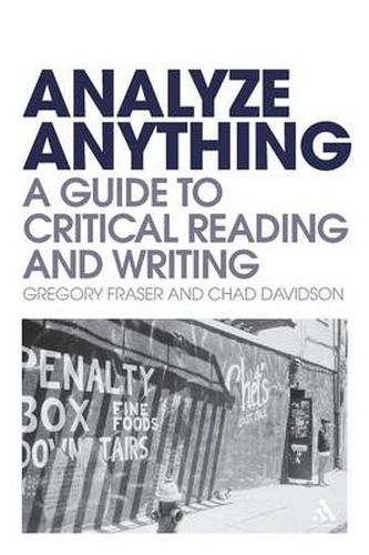 Cover image for Analyze Anything: A Guide to Critical Reading and Writing