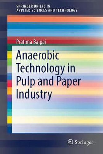 Cover image for Anaerobic Technology in Pulp and Paper Industry