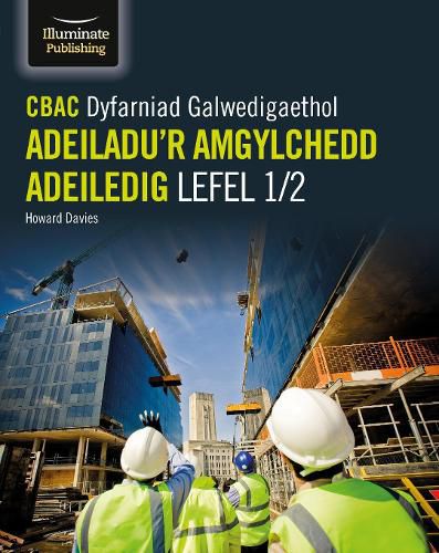 Cover image for CBAC Dyfarniad Galwedigaethol Adeiladu'r Amgylchedd Adeiledig Lefel 1/2