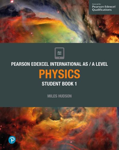 Cover image for Pearson Edexcel International AS Level Physics Student Book